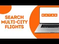 How To Search For Multi City Flights On Kayak com