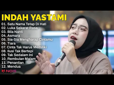 Download MP3 Indah Yastami ”Satu Nama Tetap Di Hati\