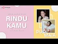 Download Lagu Duo Maia - Rindu Kamu ( Official Karaoke Video )