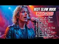 Download Lagu 🎶 Emotional Slow Rock Ballads That Will Take You Back in Time ⏳ | Classic Love Rock Songs