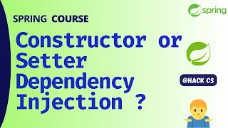 Constructor-based or Setter-based Dependency Injection IoC Container Spring Course HackCS