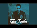 Download Lagu Ella Baila (Acústica)