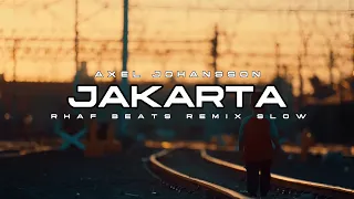 jakarta axel johansson remix slow koplo rhaf beats 