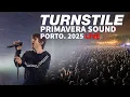 Download Lagu TURNSTILE - Primavera Sound Porto 2025 🇵🇹 (Full Concert Live)