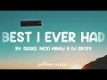 Best I Ever Had - Drake, Nicki Minaj & DJ Drops (Lyrics) 🎵