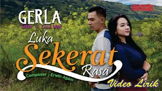 Download GERLA | LUKA SEKERAT RASA (Video Lirik) MP3