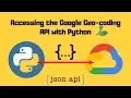 Python - Google API Consumption and Complex JSON Parsing