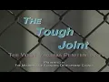 The Tough Joint - The WV Penitentiary