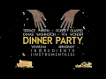 Dinner Party - If It Ain't Broke (Love Wins) (Instrumental) (Official Visualizer)
