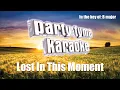 Big & Rich - Lost In This Moment (Karaoke Version)