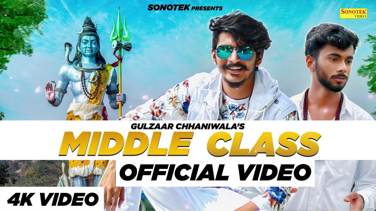 GULZAAR CHHANIWALA - Middle Class ( Full Song ) | Latest Haryanvi songs Haryanavi | Sonotek Records