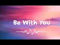 Download Lagu Akon - Be With You (Lyrics HQ)