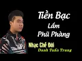 Download Lagu MV Nhạc Chế Về Đời l Tiền Bạc Lắm Phũ Phàng - Danh Tuấn Trung l Tiền Bạc Lợi Danh Lắm Phũ Phàng
