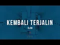 Download Lagu Slam - Kembali Terjalin | Karaoke