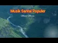 Download Lagu Musik Santai Populer - Melodi Merdu
