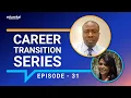 Career Transition Episode - 31 Data Science and Machine Learning career transition Edureka