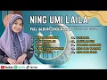 Download Lagu Ning Umi Laila - Ya Abal Hasanain - Ya Habibana Ali - Madaihuna | Sholawat Full Album