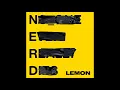 N.E.R.D. - Lemon (Clean) ft. Rihanna
