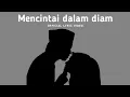 Lagu Mencintai dalam diam - Faiq Maulana (Official Lyric Video)