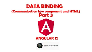 Part 3 - Data Binding Two way Binding using ngModel