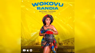 WOKOVU BANDIA PASCHAL CASSIAN OFFICIALY MUSIC 