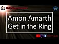 Amon Amarth - Get in the Ring (Karaoke)