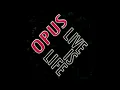 Opus - Live Is Life (Single Version)