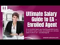 Ultimate Salary Guide to EA - Enrolled Agent
