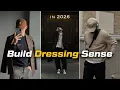 Lagu How to Build Dressing Sense in 2026 | Men’s Complete Style Guide