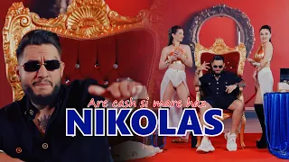 Nikolas - Are cash si mare haz