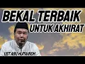Lagu BEKAL TERBAIK UNTUK AKHIRAT . . . ?