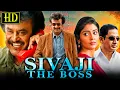 Download Lagu Sivaji The Boss (HD) - Rajinikanth South Action Blockbuster Hindi Dubbed Full Movie l Shriya Saran