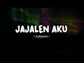 Download Lagu JAJALEN AKU - SULIYANA | Lirik Lagu Pop Terbaru 2023