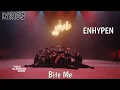 Download Lagu //LYRICS// ENHYPEN: Bite Me