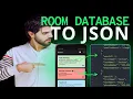 Room Database to JSON File in Android Studio Siam Shekh