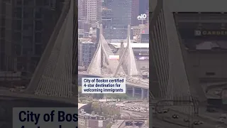 Boston is being nationally recognized as a leader in immigrant inclusion and belonging