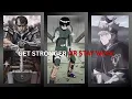 Anime Motivation Get Stronger or Be Left Behind #anime #naruto #motivation #getstronger