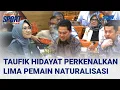 Download Lagu Di Depan DPR, Taufik Hidayat Perkenalkan Lima Calon Pemain Naturalisasi Timnas | Liputan 6