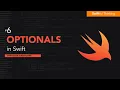 How to use Optionals in Swift Swift Basics