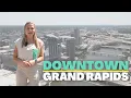 All About Downtown Grand Rapids