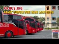 PO BUS JRG SUDAH RESMI TUTUP OPERASIONAL ⁉️ 
