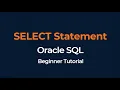 Oracle SQL SELECT Statement Tutorial for Beginners FreeSQL Practical Guide