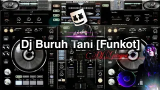 Download BURUH TANI [FUNKOT] - DJGUNGPW™ MP3