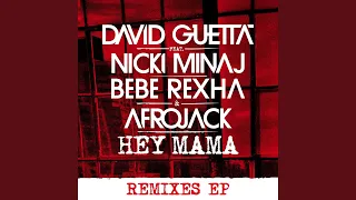 Download Hey Mama (feat. Nicki Minaj, Bebe Rexha \u0026 Afrojack) (GLOWINTHEDARK Remix) MP3