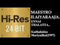 Download Lagu Ennai Thalatta Varuvaalo(24Bit Hires)I I Kadhalukku Mariyadhai(1997) I I Ilaiyaraaja I I Hariharan