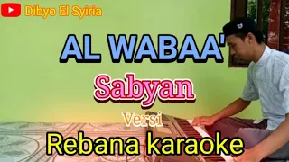 Download Sabyan Lagu Corona - AL WABAA' - karaoke lirik MP3