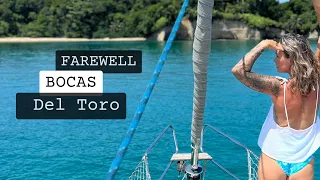 Farewell Bocas Del Toro ep75