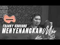 Download Lagu Menyenangkan-Mu (Cover) - Lifehouse Music ft. Franky Kuncoro