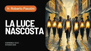 La luce nascosta