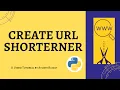 Create URL Shortner Python project Easy Tutorial